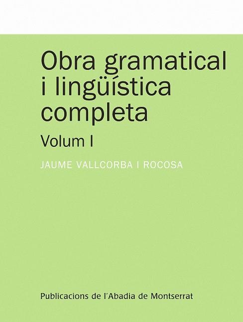 OBRA GRAMATICAL I LINGÜISTICA I | 9788498832822 | VALLCORBA I ROCOSA, JAUME