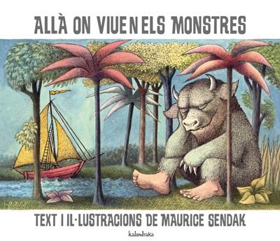 ALLA ON VIUEN ELS MONSTRES | 9788484646921 | SENDAK