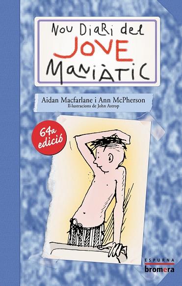 NOU DIARI DEL JOVE MANIATIC | 9788476604588 | VARIOS