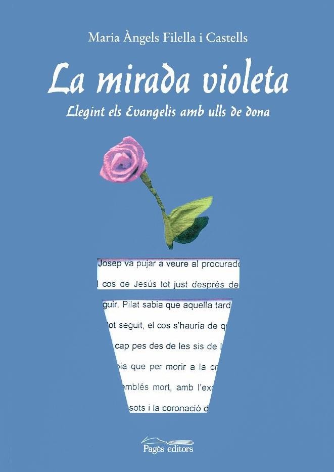 LA MIRADA VIOLETA | 9788497791618 | FILELLA CASTELLS, MARIA ÀNGELS