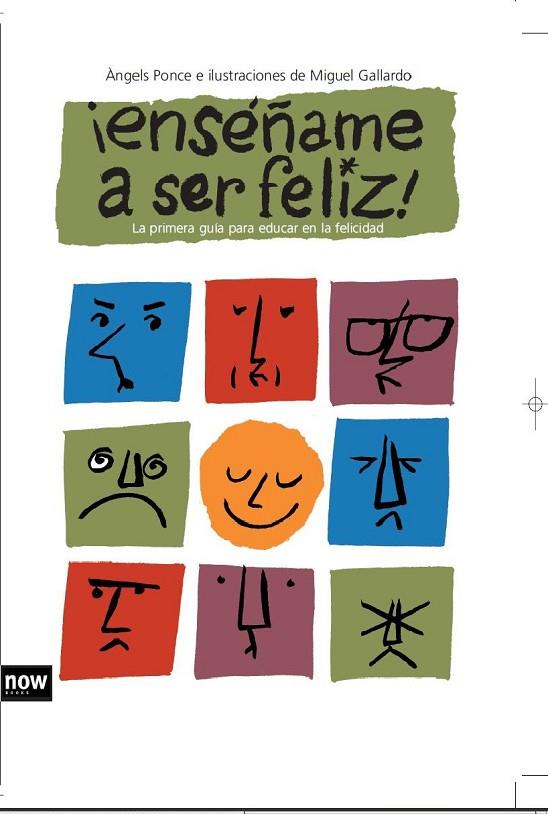 ENSEÑAME A SER FELIZ | 9788496767362 | VARIOS