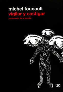 VIGILAR Y CASTIGAR | 9786070301155 | FOUCAULT, MICHEL