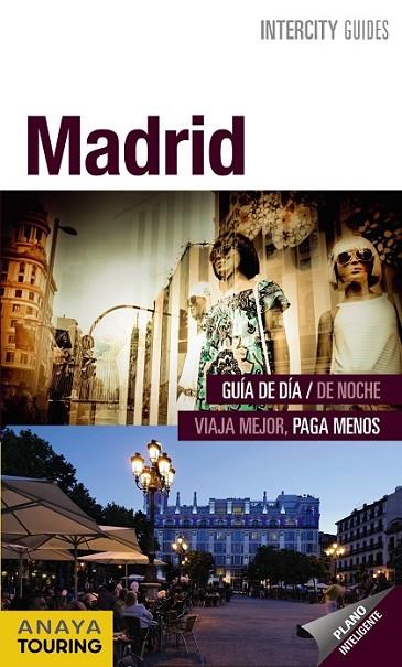 MADRID | 9788499353937 | LóPEZ REJAS, JAVIER/LóPEZ REJAS, ALICIA/YAGüE RUIZ, ADELA/DE GILES, FERNANDO