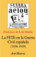 FETE EN LA GUERRA CIVIL ESPAÑOLA | 9788434466715 | MARTIN