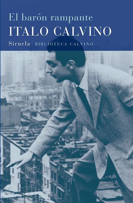 EL BARON RAMPANTE | 9788478444212 | CALVINO, ITALO