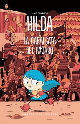 HILDA Y LA CABALGATA DEL PÁJARO | 9788415208532 | PEARSON