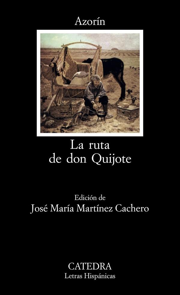 RUTA DE DON QUIJOTE | 9788437604985 | AZORIN