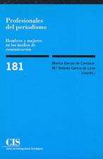 PROFESIONALES DEL PERIODISMO CIS | 9788474763102 | GARCIA DE CORTAZAR,