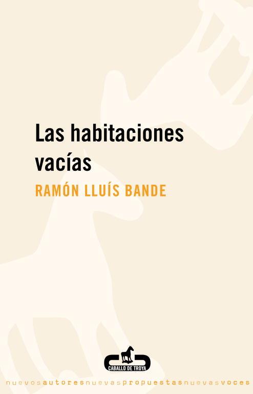 LAS HABITACIONES VACIAS | 9788496594395 | BANDE