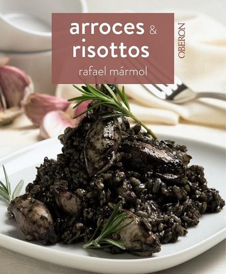 ARROCES Y RISOTTOS | 9788441537897 | MÁRMOL, RAFAEL