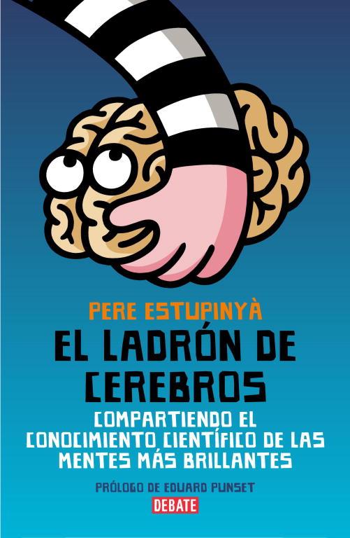 EL LADRON DE CEREBROS | 9788483068892 | ESTUPINYA