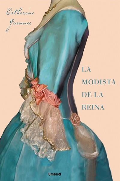 LA MODISTA DE LA REINA | 9788489367036 | GUENEC