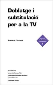 DOBLATGE I SUBTITULACIO PER LA T | 9788497660273 | CHAUME