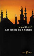 LOS ARABES EN LA HISTORIA | 9788435016865 | LEWIS