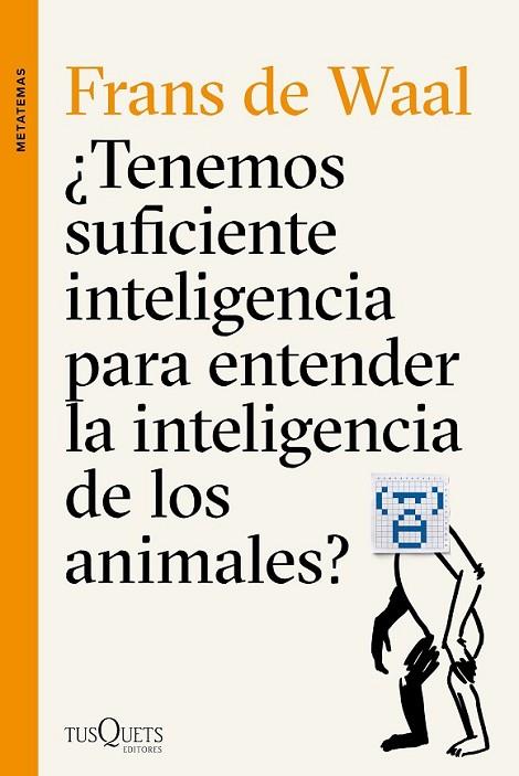 ¿TENEMOS SUFICIENTE INTELIGENCIA PARA ENTENDER LA | 9788490662502 | WAAL, EDMUND DE