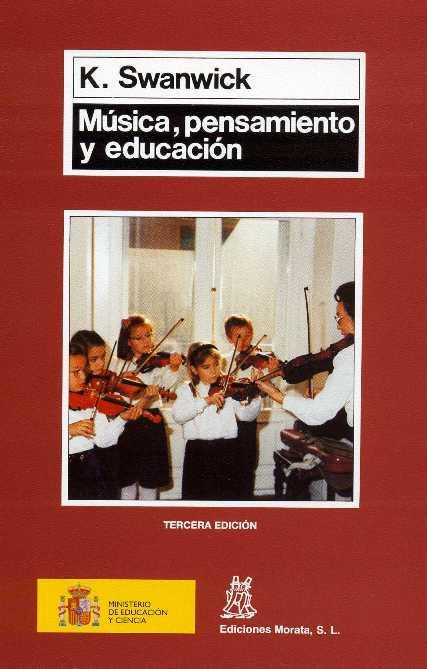 MUSICA, PENSAMIENTO Y EDUCACION | 9788471123657 | SWANWICK