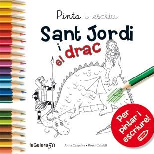 PINTA SANT JORDI I EL DRAC | 9788424647513 | VARIS