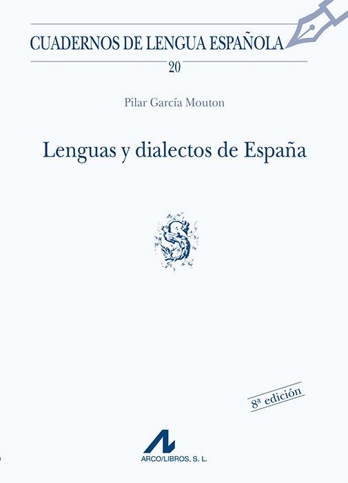 LENGUAS Y DIALECTOS DE ESPAÑA | 9788476351642 | MOUTON