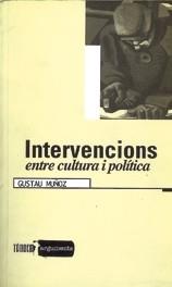 INTERVENCIONS ENTRE CULTURA I .. | 9788481311747 | MUÑOZ