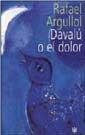 DAVALU O EL DOLOR | 9788479017910 | ARGULLOL