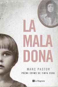 LA MALA DONA | 9788498675450 | PASTOR