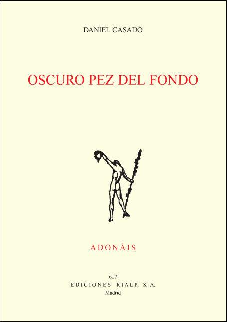 OSCURO PEZ DEL FONDO | 9788432137815 | CASADO, DANIEL