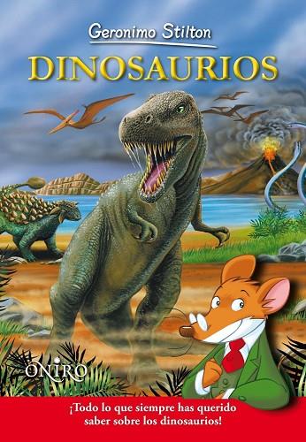 DINOSAURIOS | 9788497545150 | STILTON