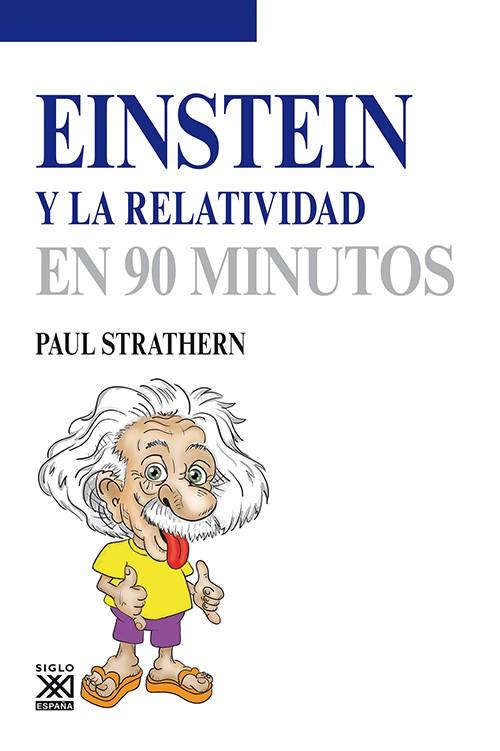 EINSTEIN Y LA RELATIVIDAD | 9788432316609 | STRATHERN, PAUL