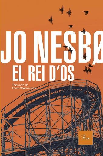 EL REI D'OS | 9788419657947 | NESBO, JO