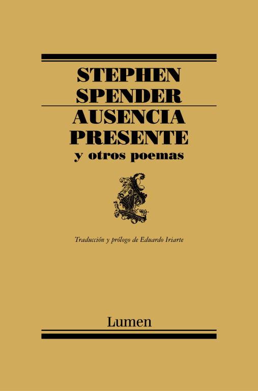 AUSENCIA PRESENTE Y OTROS POEMAS | 9788426416155 | SPENDER