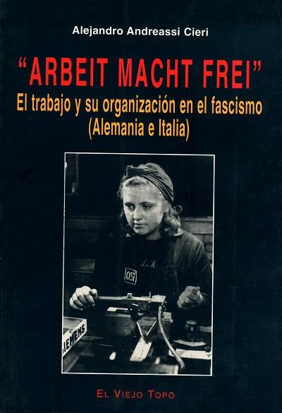 ARBEIT MACHT FREI | 9788495776846 | CIERI