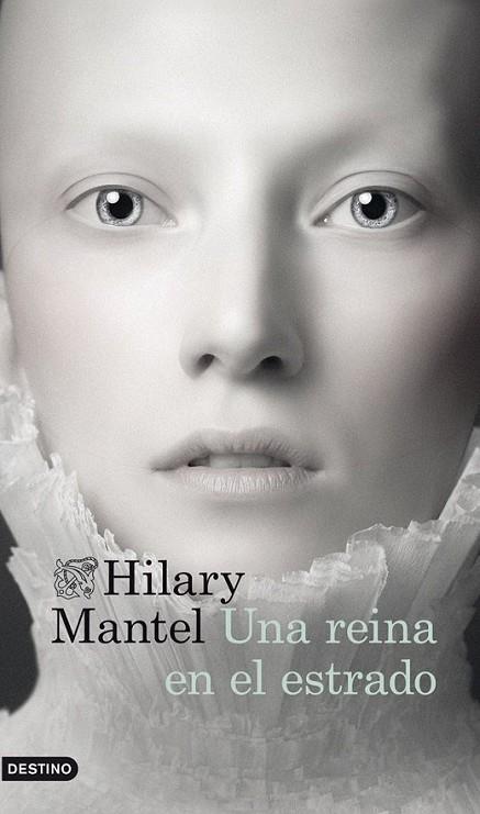 UNA REINA EN EL ESTRADO | 9788423345861 | MANTEL, HILARY