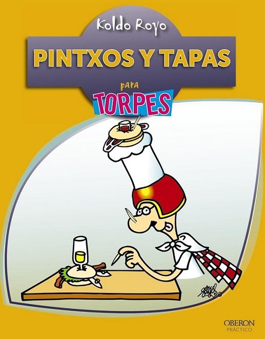 PINTXOS Y TAPAS | 9788441530607 | ROYO