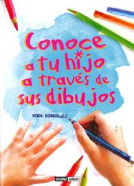 CONOCE A TUS HIJOS A TRAVÉS DE SUS DIBUJOS | 9788475567600 | RODRÍGUEZ, NORA ETHEL