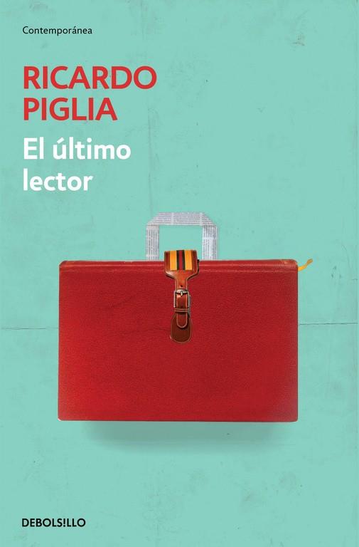 ÚLTIMO LECTOR, EL | 9788490329603 | PIGLIA