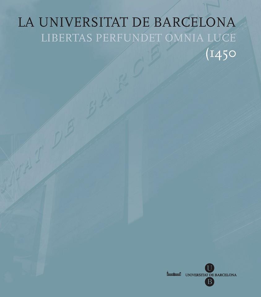 LA UNIVERSITAT DE BARCELONA | 9788447532759 | VARIOS