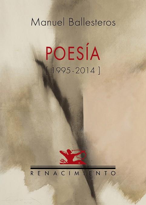 POESIA 1995-2014 | 9788416246663 | BALLESTEROS ALONSO, MANUEL