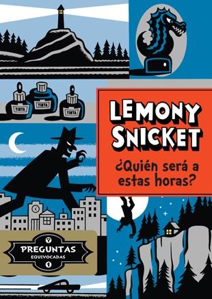 ¿QUIÉN PUEDE SER A ESTAS HORAS? | 9788424647810 | SNICKET, LEMONY