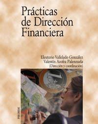 PR-CTICAS DE DIRECCIËN FINANCIER | 9788436816259 | VALLELADO GONZßLEZ,