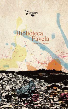 BIBLIOTECA FAVELA | 9788493906238 | JÚNIOR, OTÁVIO