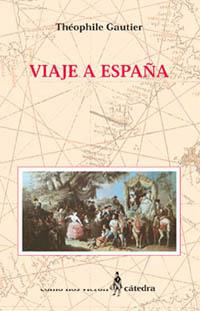 VIAJE A ESPAÑA | 9788437616612 | GAUTIER