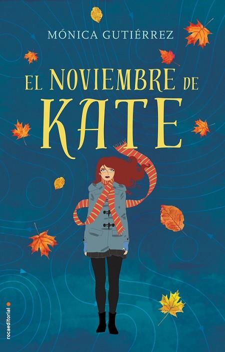 NOVIEMBRE DE KATE, EL | 9788416498154 | GUTIERREZ,MONICA