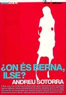 ON ES BERNA,ILSE? | 9788424640569 | SOTORRA