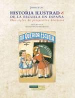 HISTORIA ILUSTRADA ESCUELA ESP | 9788489384644 | ESCOLANO