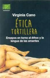 ETICA TORTILLERA | 9789873861017 | CANO, VIRGINIA