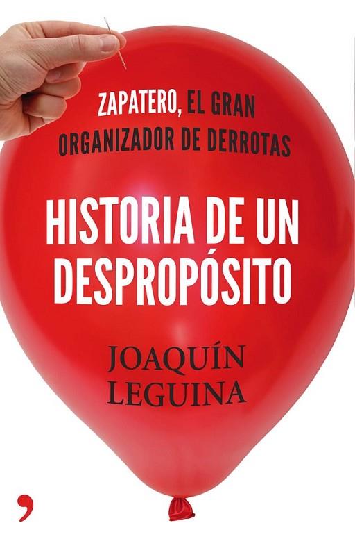 HISTORIA DE UN DESPROPOSITO | 9788499983714 | LEGUINA