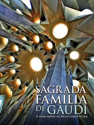 LA SAGRADA FAMILIA DE GAUDI | 9788497856843 | AA. VV.