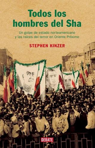 TODOS LOS HOMBRES DEL SHA | 9788483066263 | STEPHEN KINZER