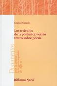 LOS ARTÍCULOS DE LA POLÉMICA Y OTROS TEXTOS SOBRE POESÍA | 9788497422833 | CASADO MOZO, MIGUEL