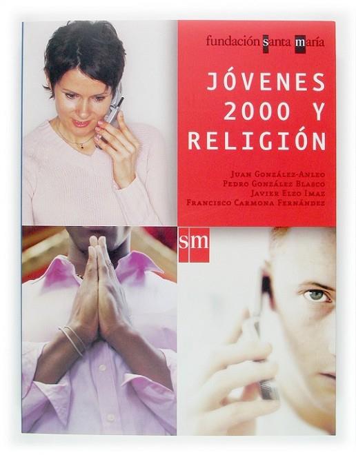 JOVENES 2000 Y RELIGION | 9788434899599 | VARIS